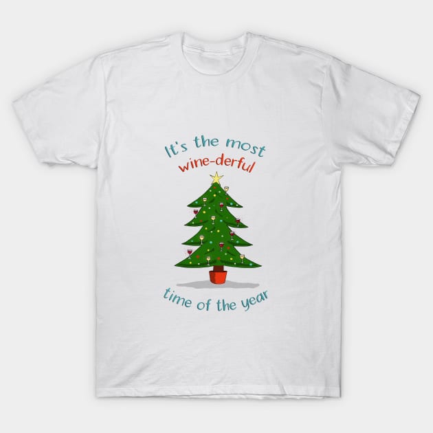 Most wine-derful time of the year Christmas print T-Shirt by Maddybennettart